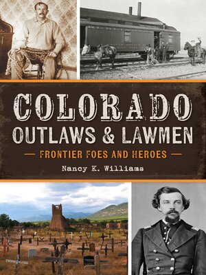 cover image of Colorado Outlaws & Lawmen